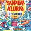 Superklurig pysselbok : Timmar av klurig hjärngympa!