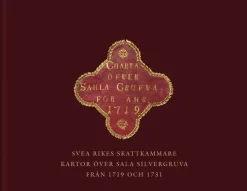 Svea rikes skattkammare : kartor över Sala silvergruva från 1719 och 1731