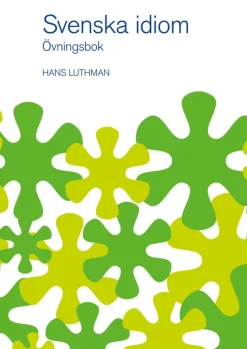 Svenska idiom övningsbok