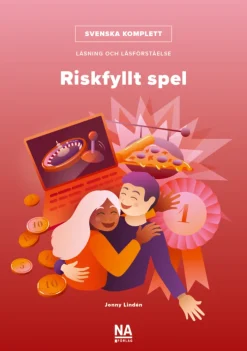 Svenska Komplett - Riskfyllt spel - Läsning och läsförståelse