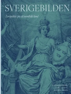 Sverigebilden : perspektiv på ett nordiskt land