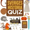 Sveriges historia quiz : 500 frågor för nytta och nöje