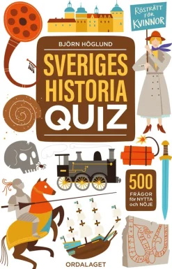 Sveriges historia quiz : 500 frågor för nytta och nöje