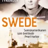 Swede : svenskamerikanen som överlevde Pearl Harbor