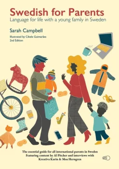 Swedish for parents : language for life with a young family in Sweden