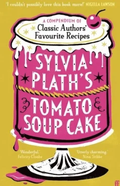 Sylvia Plath's Tomato Soup Cake