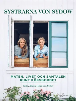 Systrarna von Sydow : maten, livet och samtalen runt köksbordet