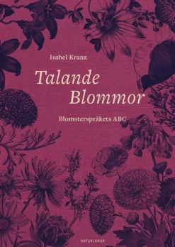 Talande blommor : Blomsterspråkets ABC