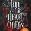 Tale of the Heart Queen