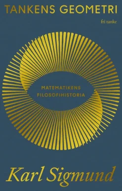 Tankens geometri : Matematikens filosofihistoria