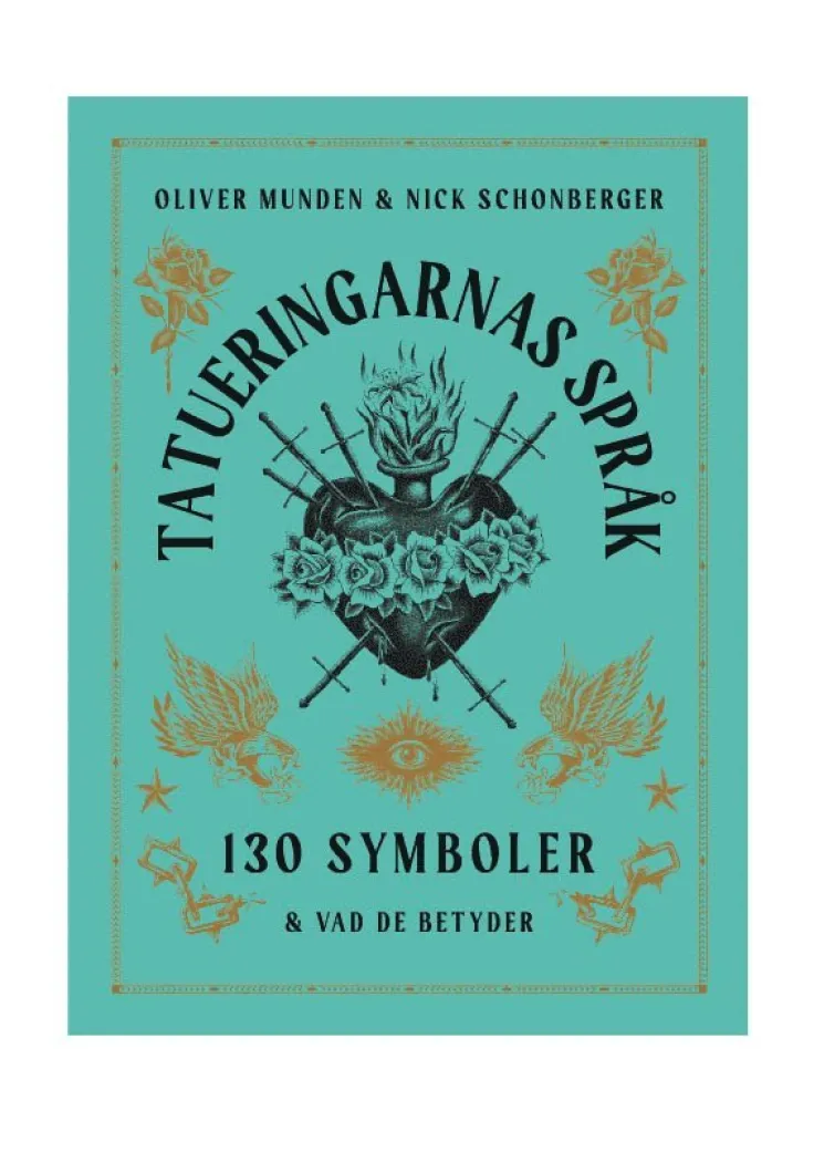 Tatueringarnas språk : 130 symboler & vad de betyder