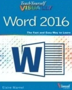 Teach Yourself VISUALLY Word 2016