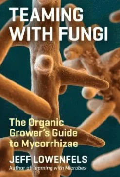 Teaming with Fungi