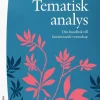 Tematisk analys : din handbok till fascinerande vetenskap
