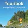 Teoribok : Körkortsboken 2025 för B-körkort