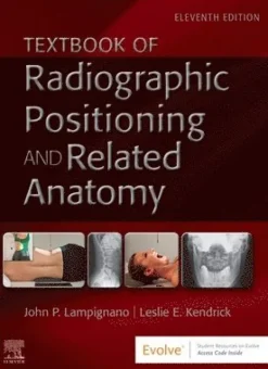 Textbook of Radiographic Positioning and Related Anatomy