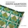 Textilkonstnären Kerstin Mauritzson och Hemslöjden