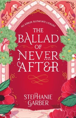 The Ballad of Never After (svensk utgåva)