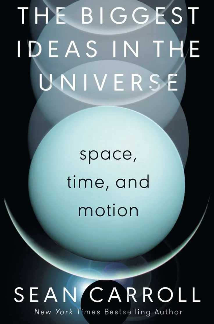 The Biggest Ideas in the Universe