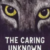 The Caring Unknown