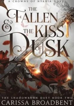 The Fallen and the Kiss of Dusk