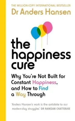The Happiness Cure