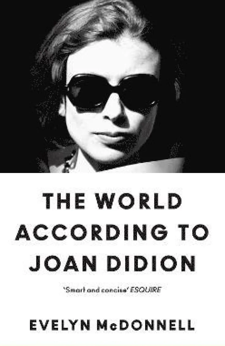 The World According to Joan Didion