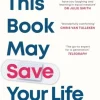 This Book May Save Your Life