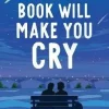 This Book Will Make You Cry