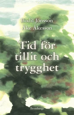 Tid för tillit och trygghet