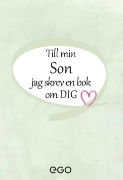 Till min son - jag skrev en bok om dig