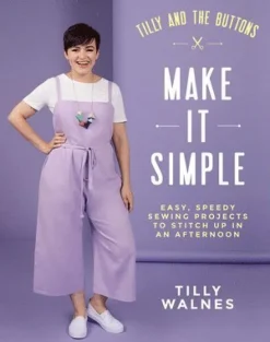 Tilly and the Buttons: Make It Simple