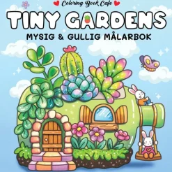 Tiny Gardens. Mysig och gullig Cozy Coloring målarbok från Coloring Book Cafe