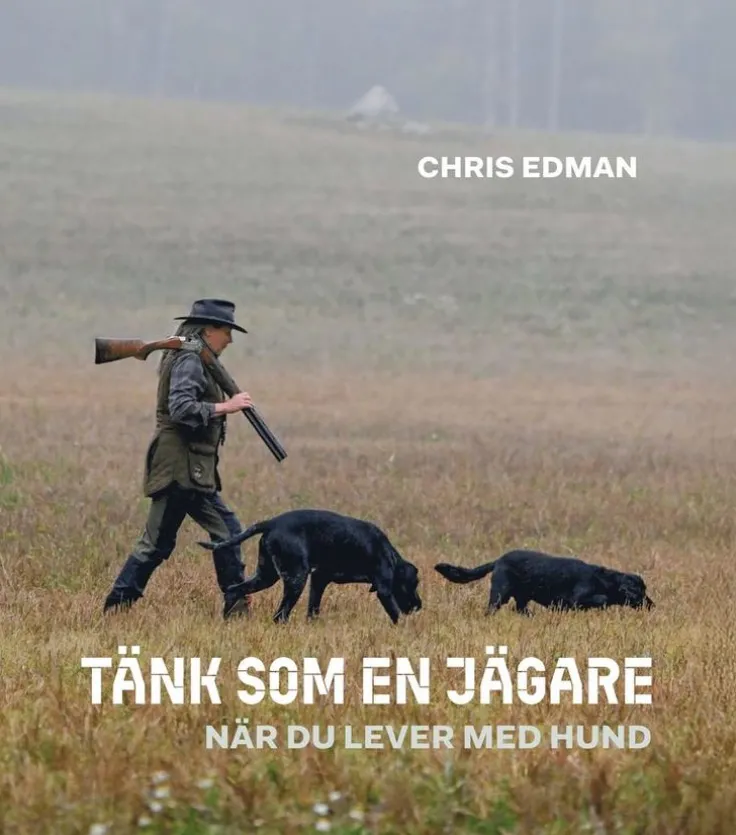 Tänk som en jägare - när du lever med hund