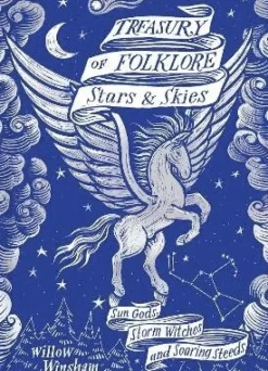 Treasury of Folklore: Stars and Skies
