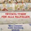 Tryckta tyger för alla tillfällen