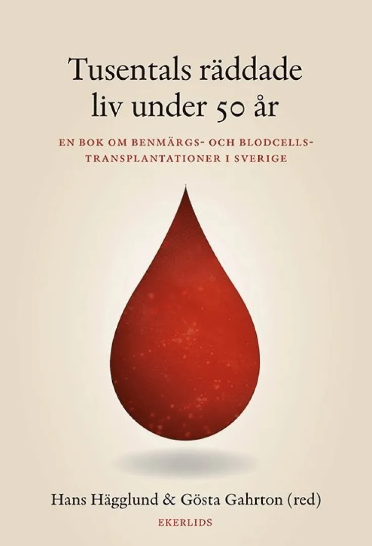 Tusentals liv räddade under 50 år - en bok om benmärgs- och blodcellstransp