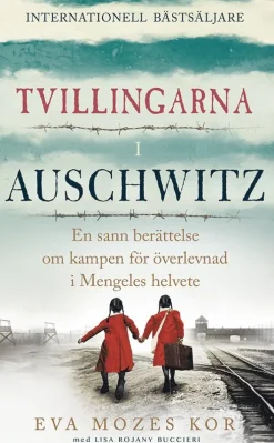 Tvillingarna i Auschwitz : den inspirerande och sanna historien om en liten flicka som överlever fasorna i doktor Mengeles helvete