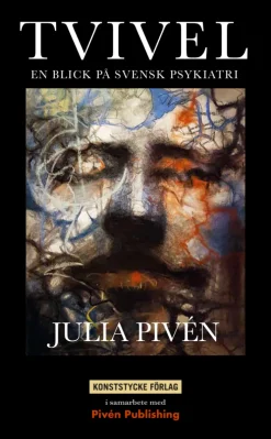Tvivel : en blick på svensk psykiatri