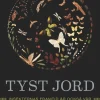 Tyst jord : insekternas framtid är också vår