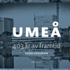 Umeå : 403 år av framtid