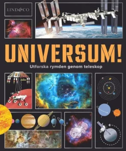 Universum! : utforska rymden genom teleskop