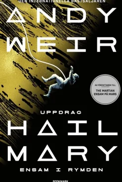 Uppdrag Hail Mary : ensam i rymden