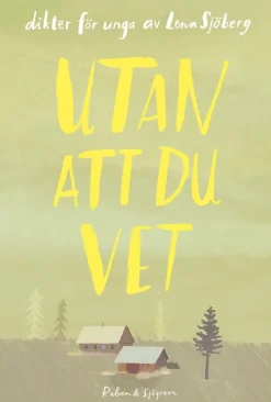 Utan att du vet