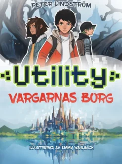 Utility. Vargarnas borg