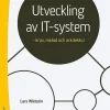 Utveckling av IT-system : krav, metod och arkitektur