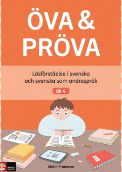 Öva & Pröva åk 4 Läsförståelse i svenska och svenska som andraspråk