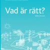 Vad är rätt?