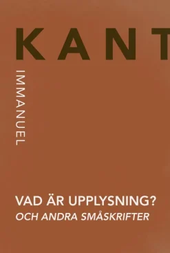 Vad är upplysning? och andra småskrifter