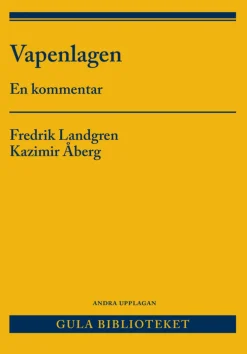 Vapenlagen : en kommentar